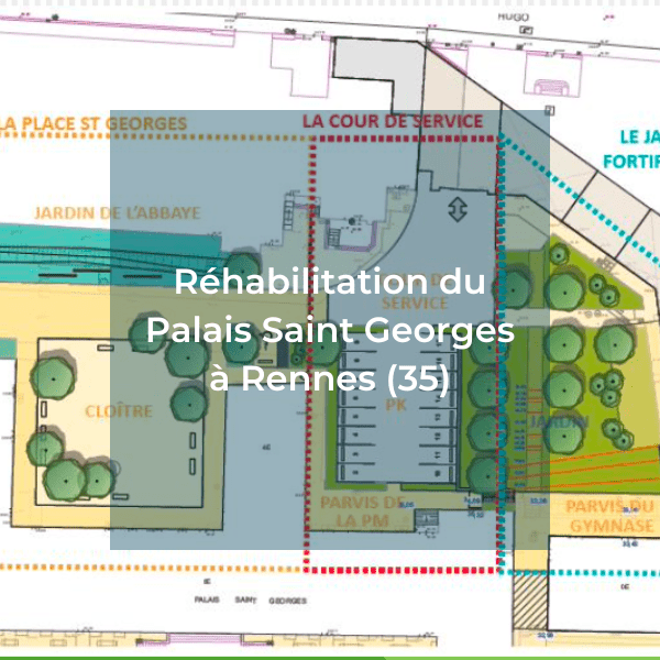 Réhabilitation Palais St Georges Rennes
